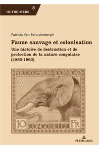 Faune Sauvage Et Colonisation