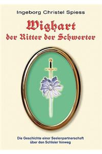 WIGHART der Ritter der Schwerter