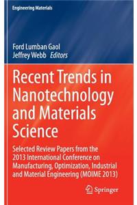 Recent Trends in Nanotechnology and Materials Science