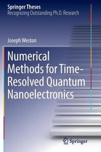 Numerical Methods for Time-Resolved Quantum Nanoelectronics