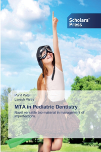 MTA in Pediatric Dentistry