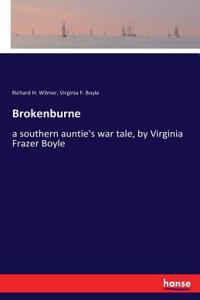 Brokenburne