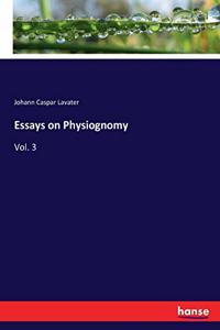 Essays on Physiognomy