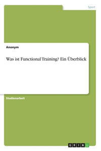 Was ist Functional Training? Ein Überblick