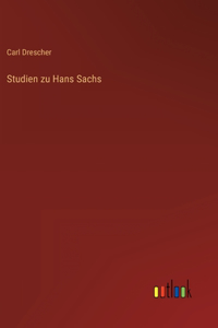 Studien zu Hans Sachs