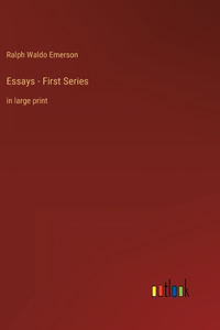 Essays - First Series