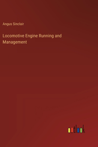 Locomotive Engine Running and Management