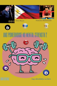 Ang powerhouse ng mental strength 2