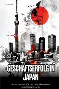 Geschäftserfolg in Japan