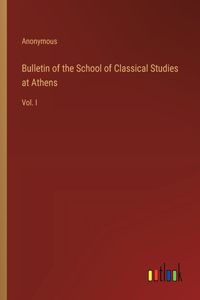 Bulletin of the School of Classical Studies at Athens