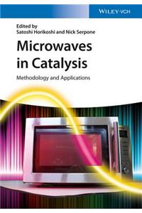 Microwaves in Catalysis