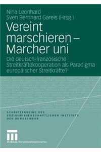 Vereint marschieren - Marcher uni
