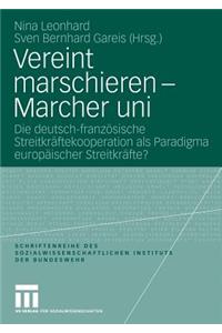 Vereint Marschieren - Marcher Uni