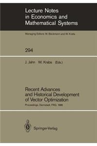 Recent Advances and Historical Development of Vector Optimization