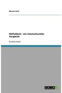 Höflichkeit - ein interkultureller Vergleich