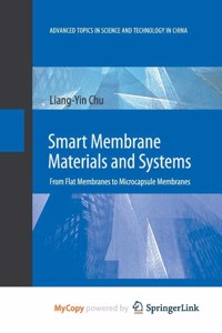 Smart Membrane Materials and Systems