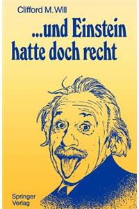 ...Und Einstein Hatte Doch Recht