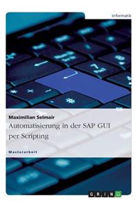 Automatisierung in der SAP GUI per Scripting