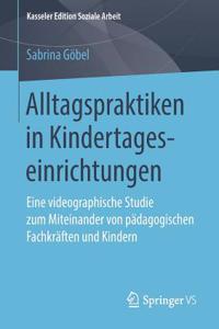 Alltagspraktiken in Kindertageseinrichtungen