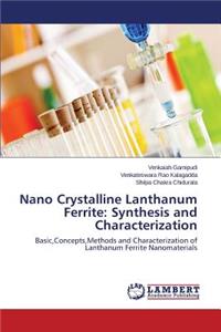 Nano Crystalline Lanthanum Ferrite