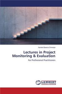 Lectures in Project Monitoring & Evaluation