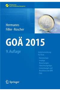 Goa 2015: Gebuhrenordnung Fur Arzte - Kommentare, Analoge Bewertungen, Abrechnungstipps, Anmerkungen Und Beschlusse Der Bak, Igel