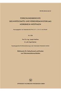 Richtwerte für Zeitaufwand und Kosten von Dokumentationsarbeiten