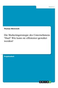 Die Marketingstrategie des Unternehmens 