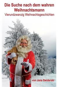 Suche nach dem wahren Weihnachtsmann