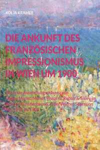 Ankunft des französischen Impressionismus in Wien um 1900