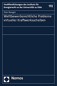 Wettbewerbsrechtliche Probleme Virtueller Kraftwerksscheiben