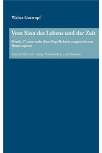 Vom Sinn des Lebens und der Zeit