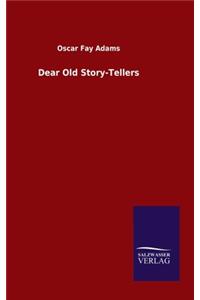 Dear Old Story-Tellers