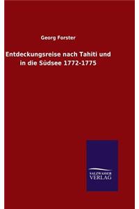 Entdeckungsreise nach Tahiti und in die Südsee 1772-1775