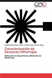 Caracterización de Sensores Infrarrojos