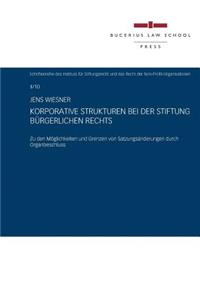 Korporative Strukturen Bei Der Stiftung Bürgerlichen Rechts
