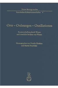 Orte - Ordnungen - Oszillationen