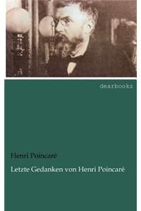 Letzte Gedanken Von Henri Poincaré