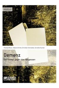 Demenz - Der Kampf gegen das Vergessen