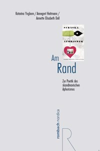 Am Rand: Zur Poetik Des Skandinavischen Aphorismus
