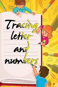 Tracing Letter and numbers