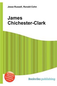 James Chichester-Clark