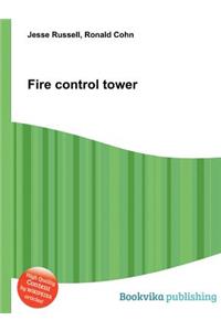 Fire Control Tower