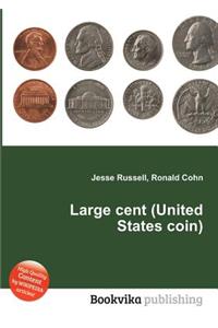 Large Cent (United States Coin)