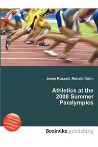 Athletics at the 2008 Summer Paralympics