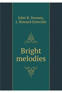 Bright melodies