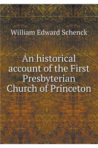 An Historical Account of the First Presbyterian Church of Princeton
