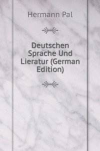Deutschen Sprache Und Lieratur (German Edition)