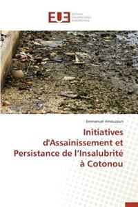 Initiatives d'Assainissement Et Persistance de L Insalubrité À Cotonou
