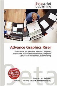 Advance Graphics Riser